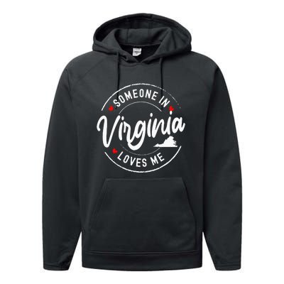 Someone In Virginia Loves Me Performance Fleece Hoodie