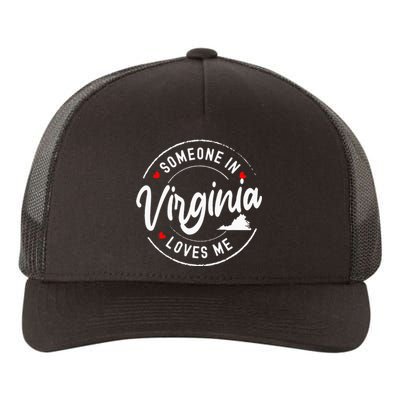 Someone In Virginia Loves Me Yupoong Adult 5-Panel Trucker Hat