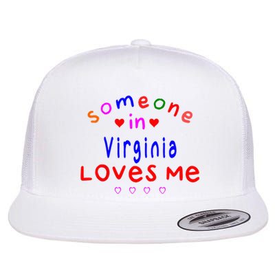 Someone In Virginia Loves Me Flat Bill Trucker Hat