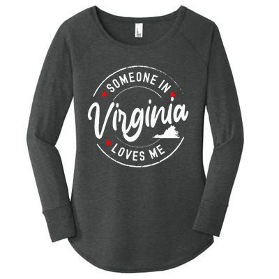 Someone In Virginia Loves Me Women's Perfect Tri Tunic Long Sleeve Shirt