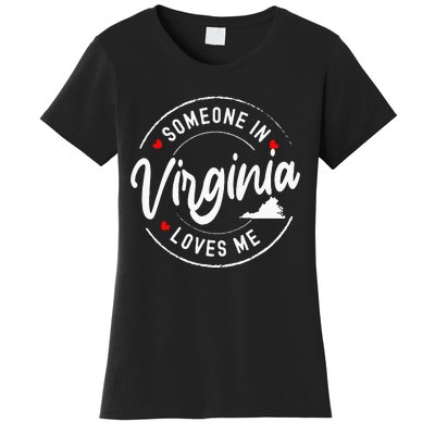 Someone In Virginia Loves Me Women's T-Shirt