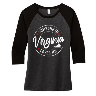 Someone In Virginia Loves Me Women's Tri-Blend 3/4-Sleeve Raglan Shirt