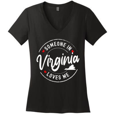 Someone In Virginia Loves Me Women's V-Neck T-Shirt