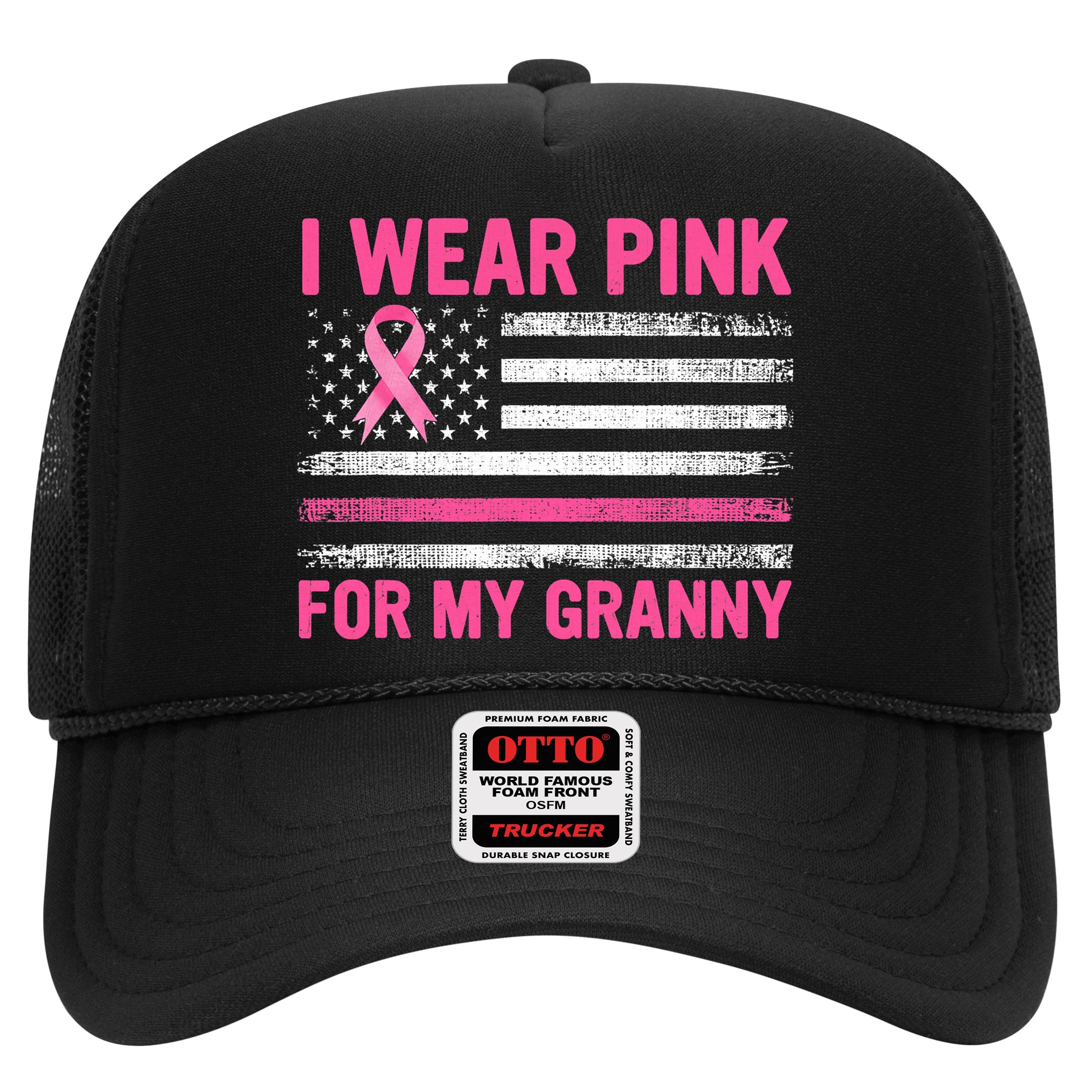 Support I Wear Pink For My Granny Breast Cancer Awareness Hat