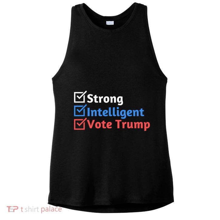 Strong Intelligent Women For Trump Girl Maga Checklist Ladies PosiCharge Tri-Blend Wicking Tank