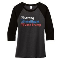 Strong Intelligent Women For Trump Girl Maga Checklist Women's Tri-Blend 3/4-Sleeve Raglan Shirt