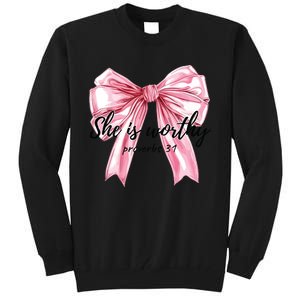 She Is Worthy Bow Women Christian Christian Coquette Tall Sweatshirt