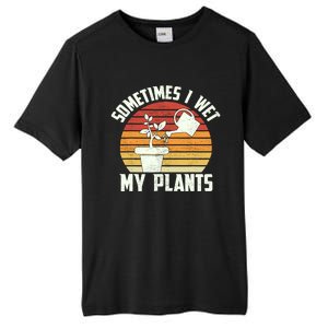 Sometimes I Wet My Plants Gardening & Plant Lover Gardener Tall Fusion ChromaSoft Performance T-Shirt