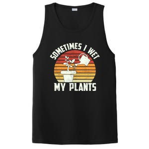 Sometimes I Wet My Plants Gardening & Plant Lover Gardener PosiCharge Competitor Tank