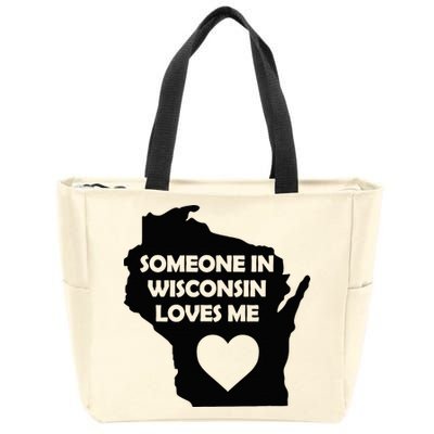 Someone In Wisconsin Loves Me Family For Adults Zip Tote Bag