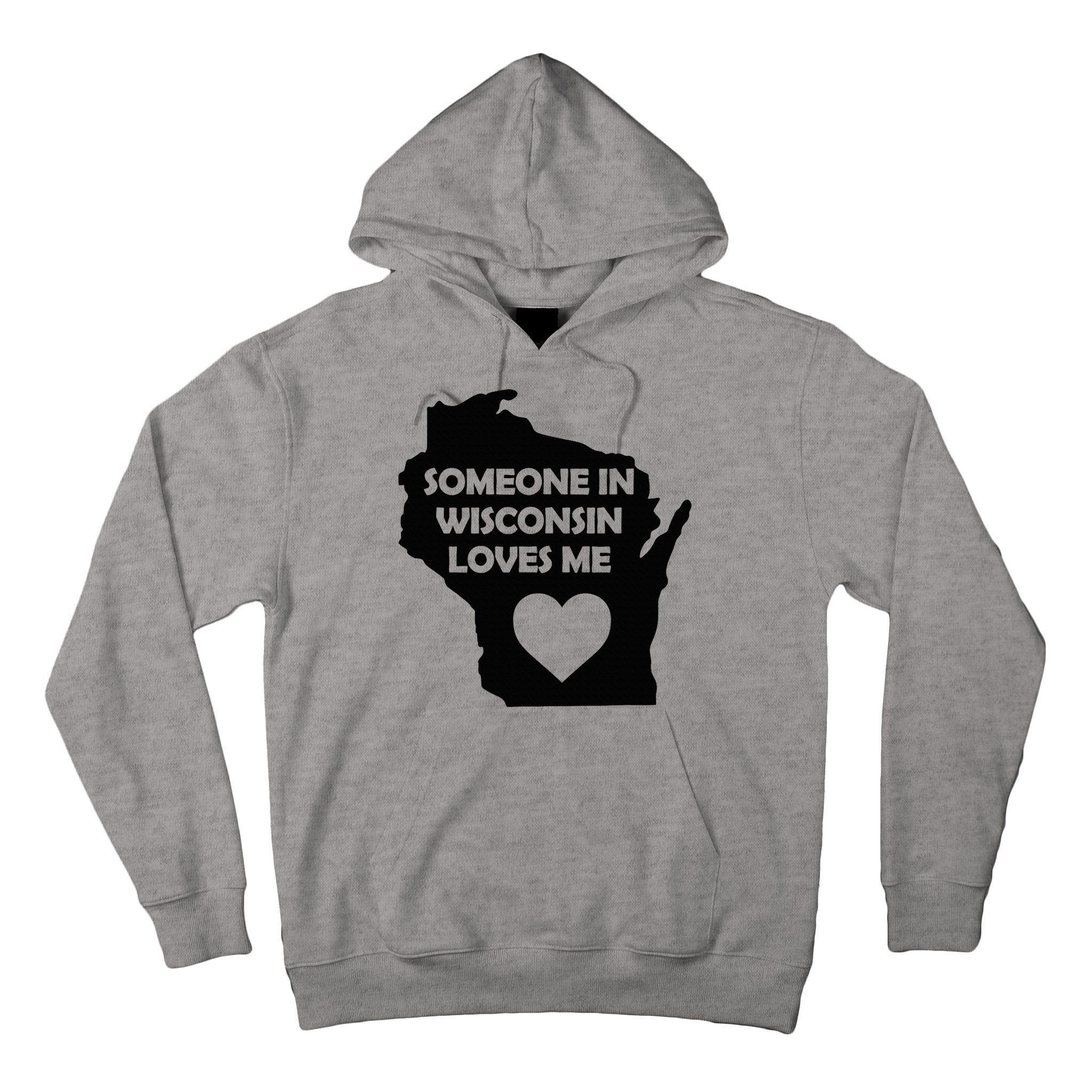Someone In Wisconsin Loves Me Family For Adults Tall Hoodie