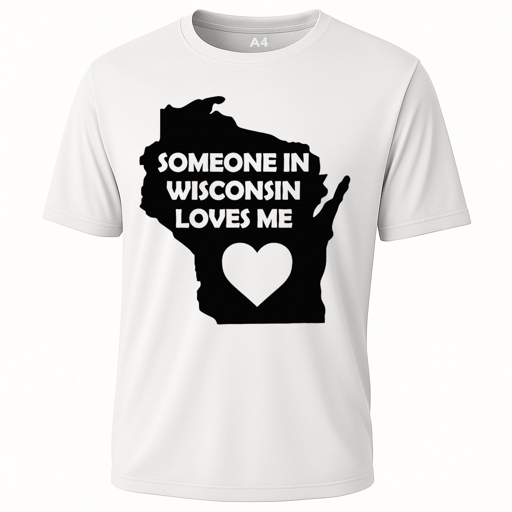 Someone In Wisconsin Loves Me Family For Adults Cooling Performance Crew T-Shirt