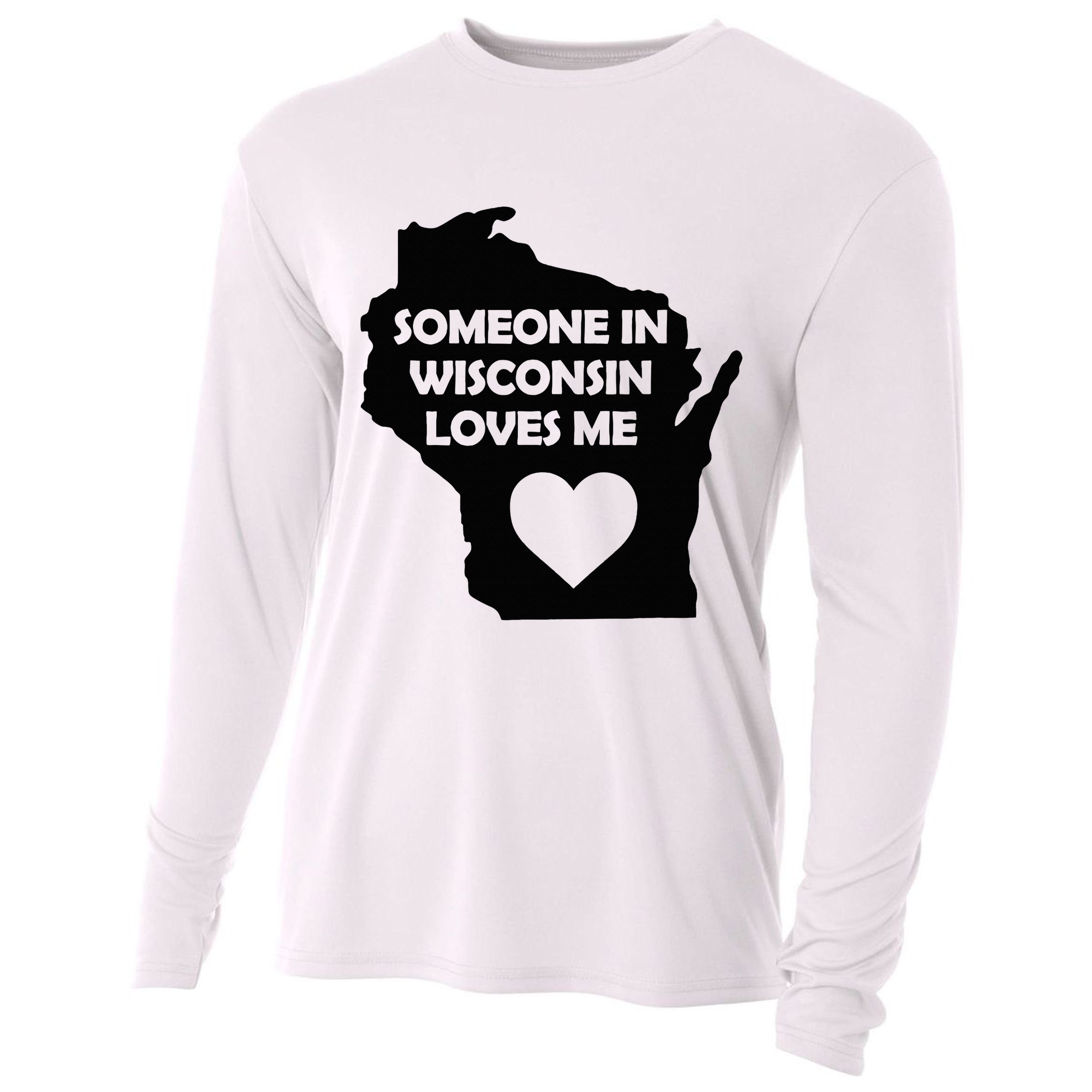 Someone In Wisconsin Loves Me Family For Adults Cooling Performance Long Sleeve Crew