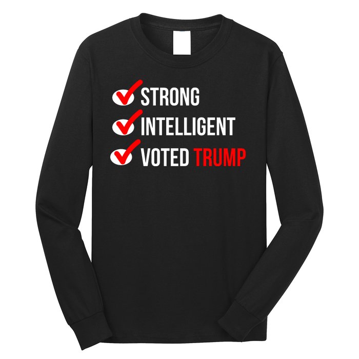 Strong Intelligent Women For Trump Girl Maga Checklist Voted Trump Long Sleeve Shirt