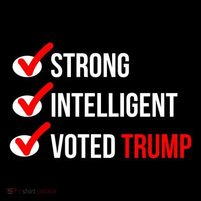 Strong Intelligent Women For Trump Girl Maga Checklist Voted Trump T-Shirt