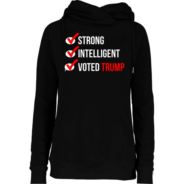 Strong Intelligent Women For Trump Girl Maga Checklist Voted Trump Womens Funnel Neck Pullover Hood