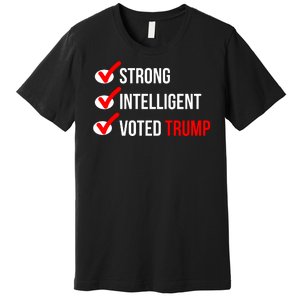 Strong Intelligent Women For Trump Girl Maga Checklist Voted Trump Premium T-Shirt