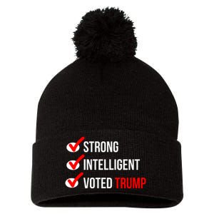 Strong Intelligent Women For Trump Girl Maga Checklist Voted Trump Pom Pom 12in Knit Beanie