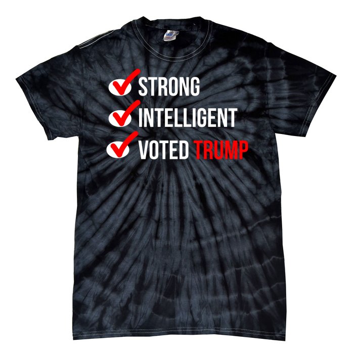 Strong Intelligent Women For Trump Girl Maga Checklist Voted Trump Tie-Dye T-Shirt