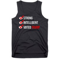 Strong Intelligent Women For Trump Girl Maga Checklist Voted Trump Tank Top