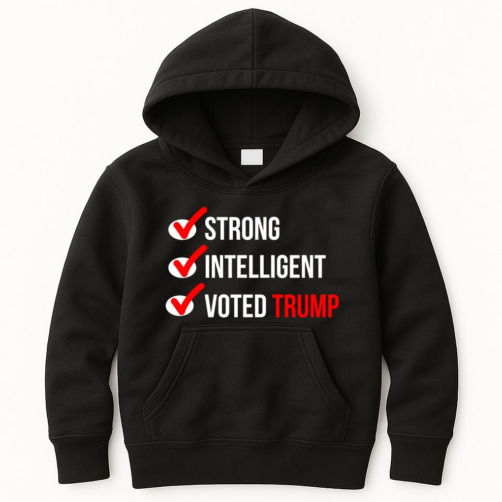 Strong Intelligent Women For Trump Girl Maga Checklist Voted Trump Kids Hoodie