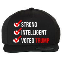 Strong Intelligent Women For Trump Girl Maga Checklist Voted Trump Wool Snapback Cap