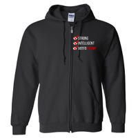 Strong Intelligent Women For Trump Girl Maga Checklist Voted Trump Full Zip Hoodie