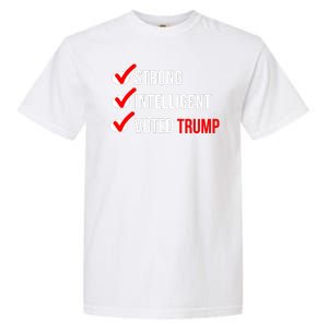 Strong Intelligent Women For Trump Girl Maga Checklist Voted Trump Garment-Dyed Heavyweight T-Shirt