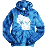 Somebody In Wisconsin Loves Me Weathered Vintage Cute Gift Tie Dye Hoodie