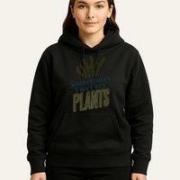 Sometimes I Wet My Plants Funny Hoodie