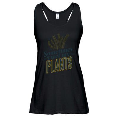 Sometimes I Wet My Plants Funny Ladies Essential Flowy Tank