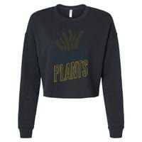 Sometimes I Wet My Plants Funny Cropped Pullover Crew