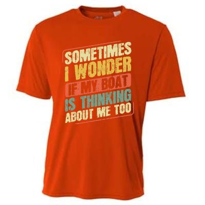 Sometimes I Wonder If My Boat Thinking About Me Too Funny Cooling Performance Crew T-Shirt