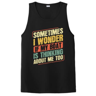 Sometimes I Wonder If My Boat Thinking About Me Too Funny PosiCharge Competitor Tank