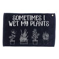 Sometimes I Wet My Plants Funny Gardener Saying Grommeted Golf Towel