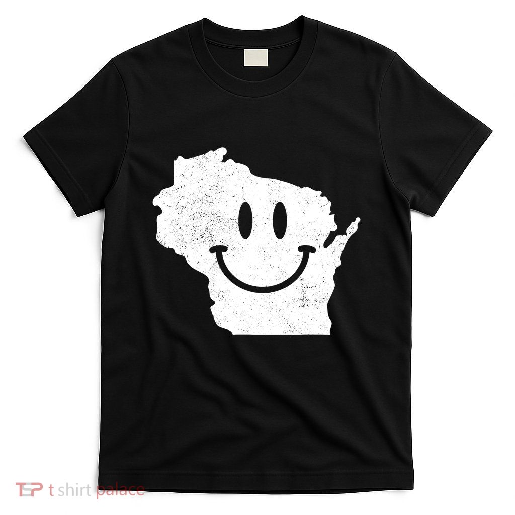 Smiling In Wi Funny Wisconsin Happy Face T-Shirt