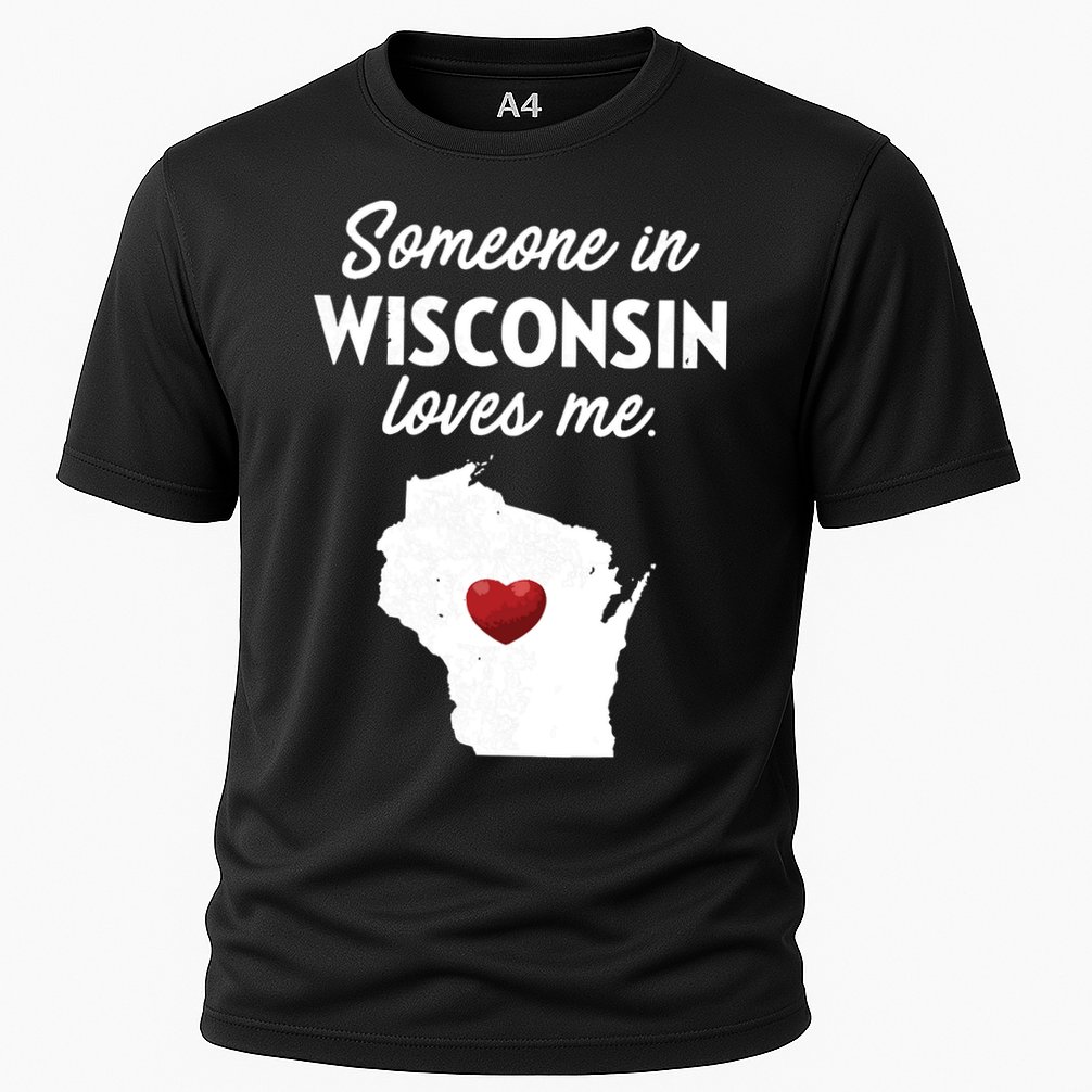 Someone In Wisconsin Loves Me Wisconsin Wi Cooling Performance Crew T-Shirt