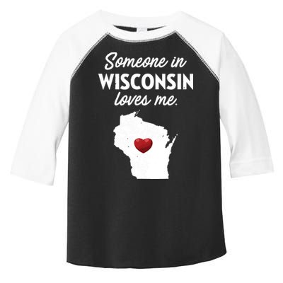 Someone In Wisconsin Loves Me Wisconsin Wi Toddler Fine Jersey T-Shirt