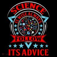 Science Is Wise Always Follow Its Advice Cooling Performance Crew T-Shirt
