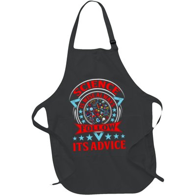 Science Is Wise Always Follow Its Advice Full-Length Apron With Pockets