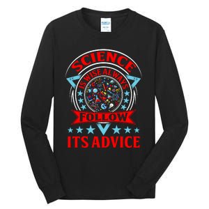 Science Is Wise Always Follow Its Advice Tall Long Sleeve T-Shirt