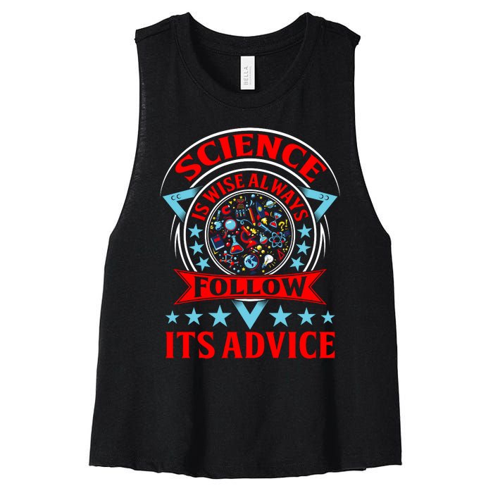 Science Is Wise Always Follow Its Advice Women's Racerback Cropped Tank