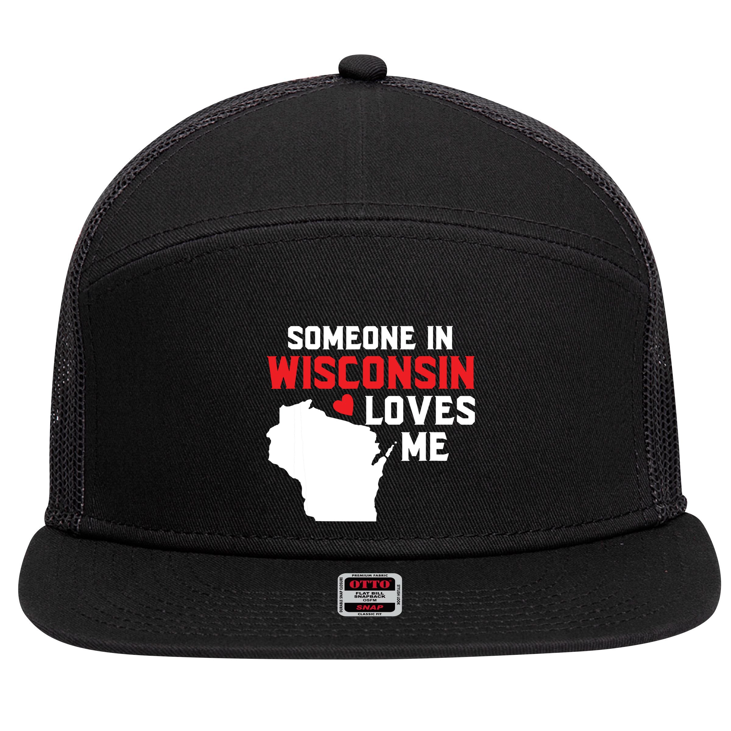 Someone In Wisconsin Loves Me 7 Panel Mesh Trucker Snapback Hat