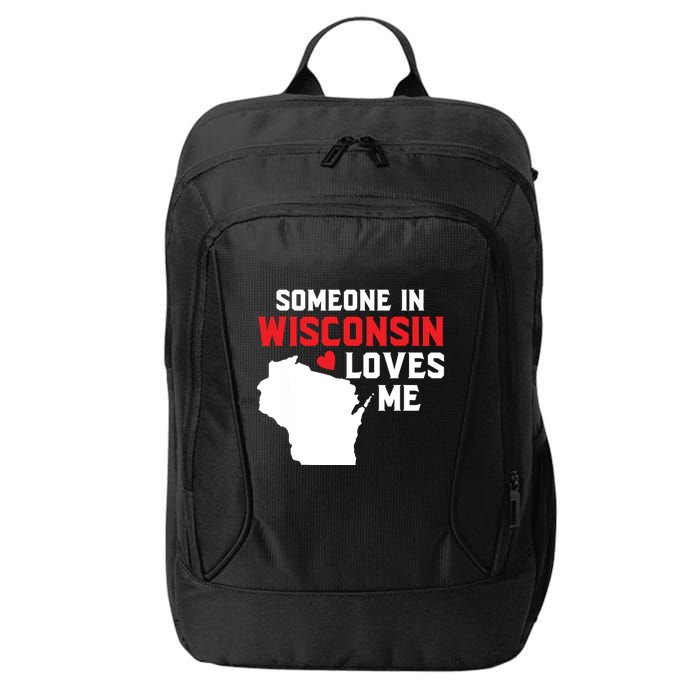 Someone In Wisconsin Loves Me City Backpack