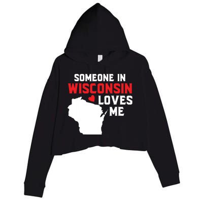 Someone In Wisconsin Loves Me Crop Fleece Hoodie