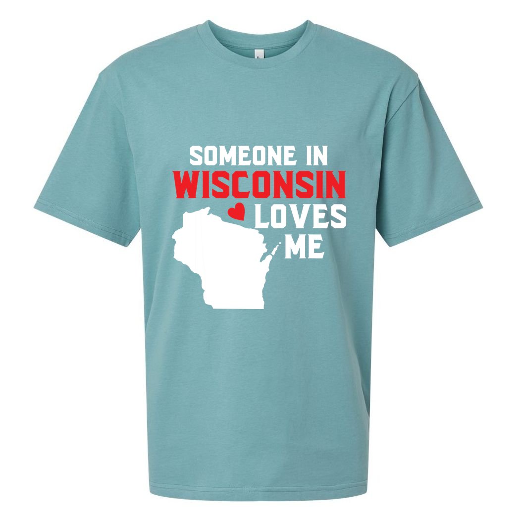 Someone In Wisconsin Loves Me Sueded Cloud Jersey T-Shirt
