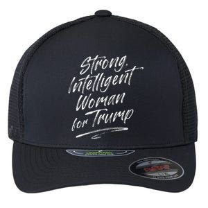 Strong Intelligent Woman Trump 2024 For Women Flexfit Unipanel Trucker Cap