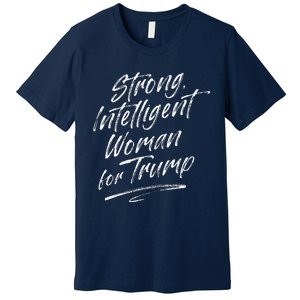 Strong Intelligent Woman Trump 2024 For Women Premium T-Shirt