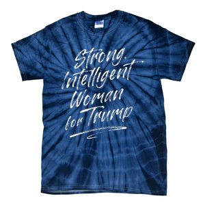 Strong Intelligent Woman Trump 2024 For Women Tie-Dye T-Shirt