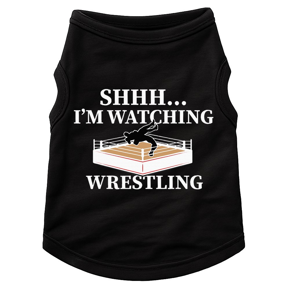 Shhh IM Watching Wrestling Wrestling Lover Gift Doggie Tank